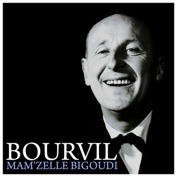 Bourvil - Mam'zelle bigoudi