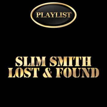 Slim Smith - Slim Smith Lost & Found