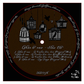 Lohan P.raw - Slow EP