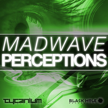DJ Madwave - Perceptions