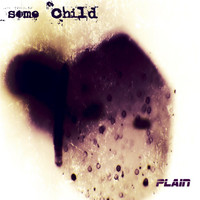 Plain - Some Child