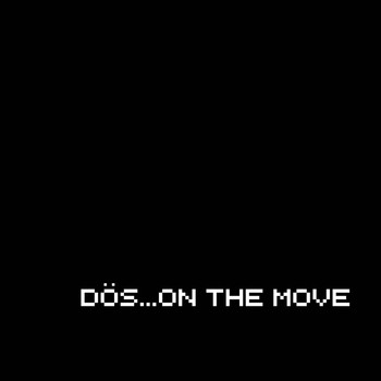 Dos - On the Move