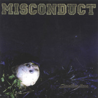 Misconduct - ...Another Time