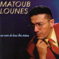Matoub Lounès - Au nom de tous les miens