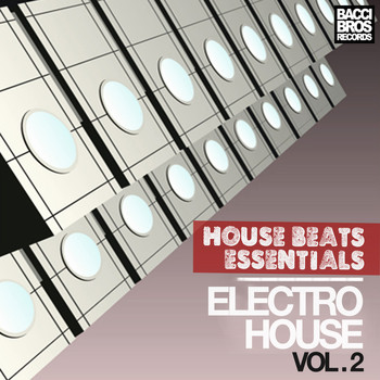 Various Artists - House Beats Essentials: Electro House - Vol. 2