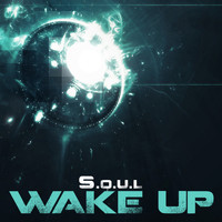 S.o.u.l - Wake Up