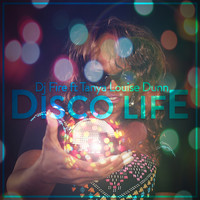 Dj Fire - Disco Life