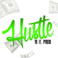 YB - Hustle (Explicit)