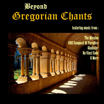 Various Artists - Beyond Gregorian Chant