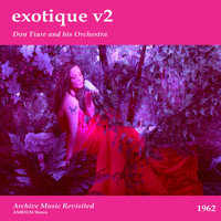 Don Tiare and his Orchestra - Exotique Volume 2