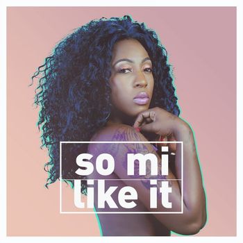 Spice - So Mi Like It (Explicit)