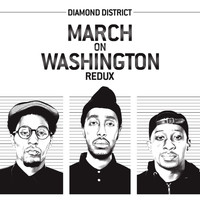 Diamond District - March on Washington (Redux) (Explicit)