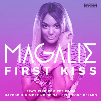 Magalie - First Kiss Remixes
