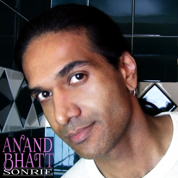 Anand Bhatt - Sonrie - Single