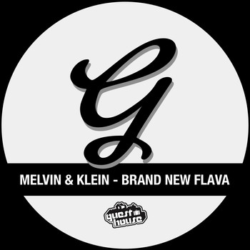 Melvin & Klein - Brand New Flava