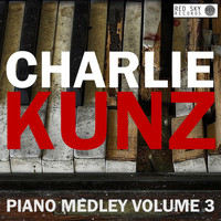 Charlie Kunz - Piano Medley, Vol. 3
