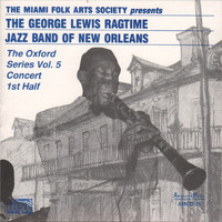 George Lewis - The Oxford Series - Vol. 5 (Concert 1st Half)