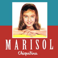Marisol - Chiquitina
