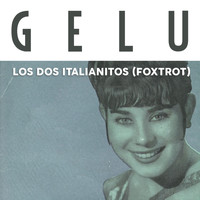 Gelu - Los Dos Italianitos (Foxtrot)