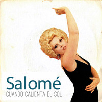 Salomé - Cuando Calienta el Sol