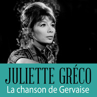 Juliette Gréco - La chanson de Gervaise