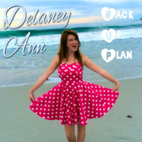 Delaney Ann - Back Up Plan - Single