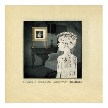 Susanne Sundfør - Fade Away Remixes