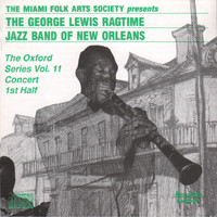 George Lewis - The Oxford Series - Vol. 11 (Concert 1st Half)