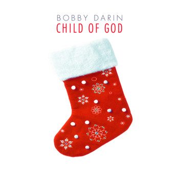 Bobby Darin - Child of God