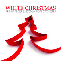 Arthur Fiedler - White Christmas