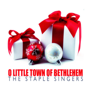 The Staple Singers - O Little Town of Bethlehem
