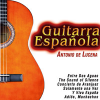 Antonio De Lucena - Guitarra Española