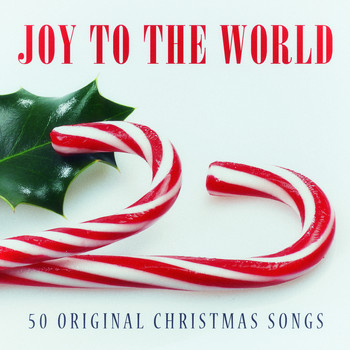 Various Artists - Joy to the World - 50 Original Christmas Songs