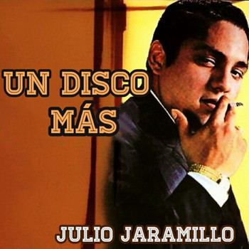 Julio Jaramillo - Un Disco Más