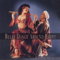 Zamalek Musicians - Belly Dance Around Egypt
