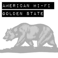 American Hi-Fi - Golden State