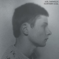 Joel Sarakula - Northern Soul