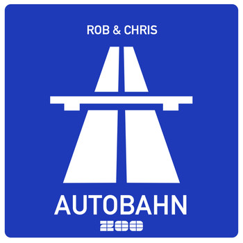 Rob & Chris - Autobahn
