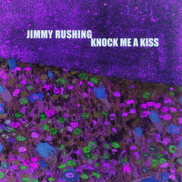 Jimmy Rushing - Knock Me a Kiss