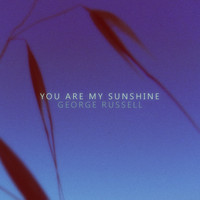 George Russell - You Are My Sunshine