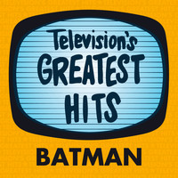 Television's Greatest Hits Band - Batman