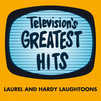 Television's Greatest Hits Band - Laurel and Hardy Laughtoons