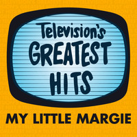 Television's Greatest Hits Band - My Little Margie
