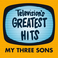 Television's Greatest Hits Band - My Three Sons