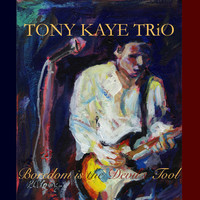 Tony Kaye - Boredom Is the Devil's Tool
