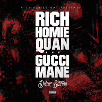 Rich Homie Quan - Deluxe Edition (Rich Homies Ent Presents Rich Homie Quan & Gucci Mane) (Explicit)