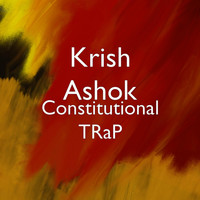 Krish Ashok - Constitutional TRaP