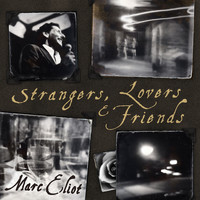 Marc Eliot - Strangers, Lovers and Friends