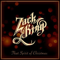 Zack King - That Spirit of Christmas