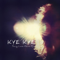 Kye Kye - Young Love Remix - EP